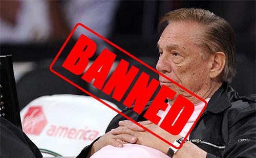 Donald Sterling: Banned for Life